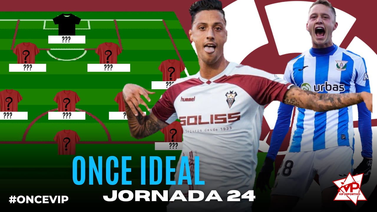 Once Jornada 24 LaLiga 2