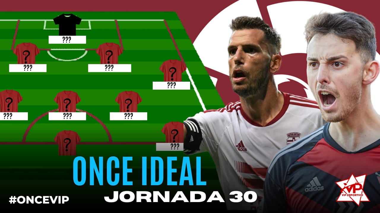 Once Jornada 30 LaLiga 2